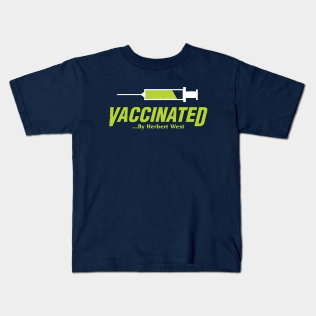 Vaccinated and resuscitated! Kids T-Shirt by cpt_2013